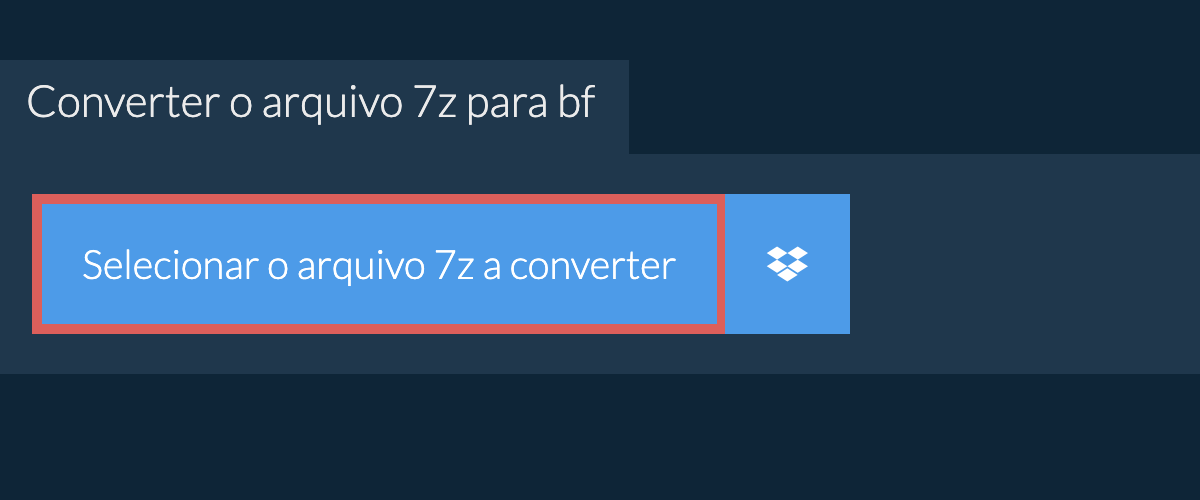 Converter o arquivo 7z para bf