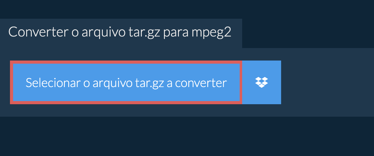 Converter o arquivo tar.gz para mpeg2