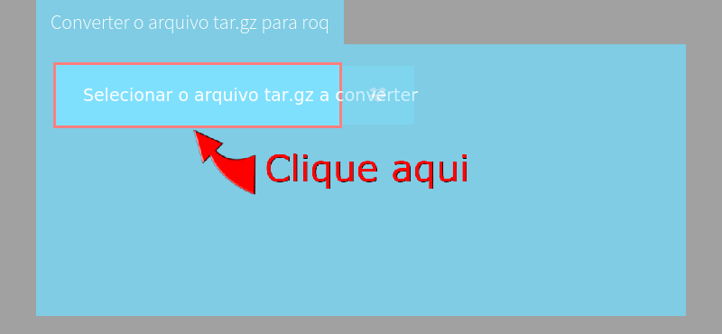 Converter o arquivo tar.gz para roq