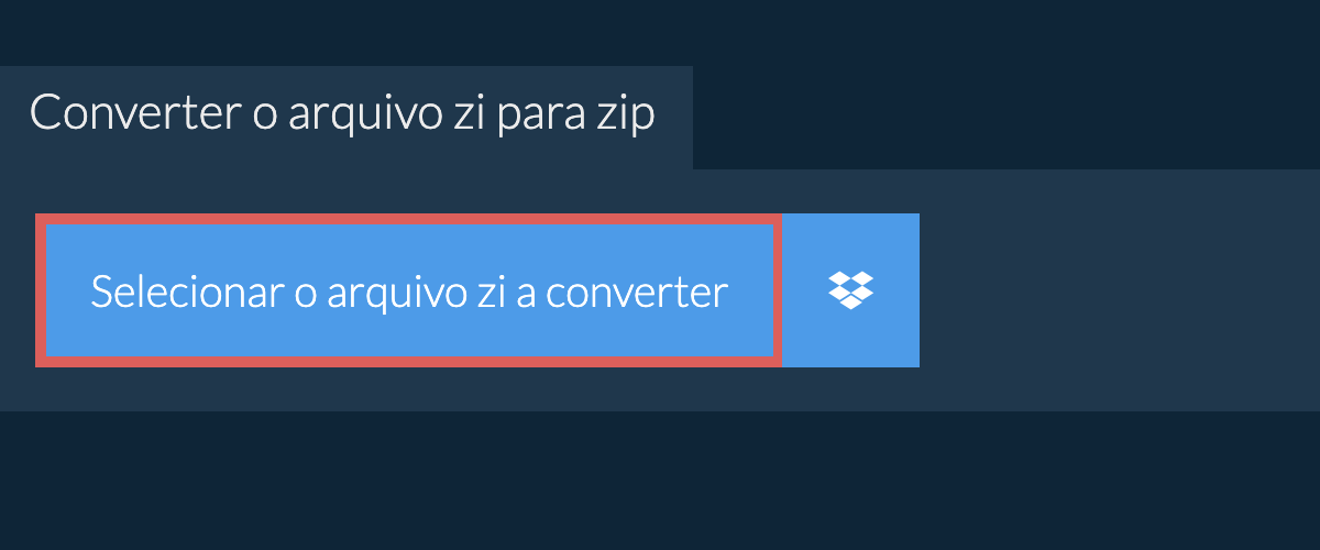 Converter o arquivo zi para zip