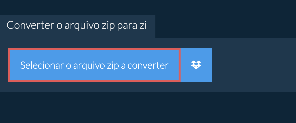 Converter o arquivo zip para zi