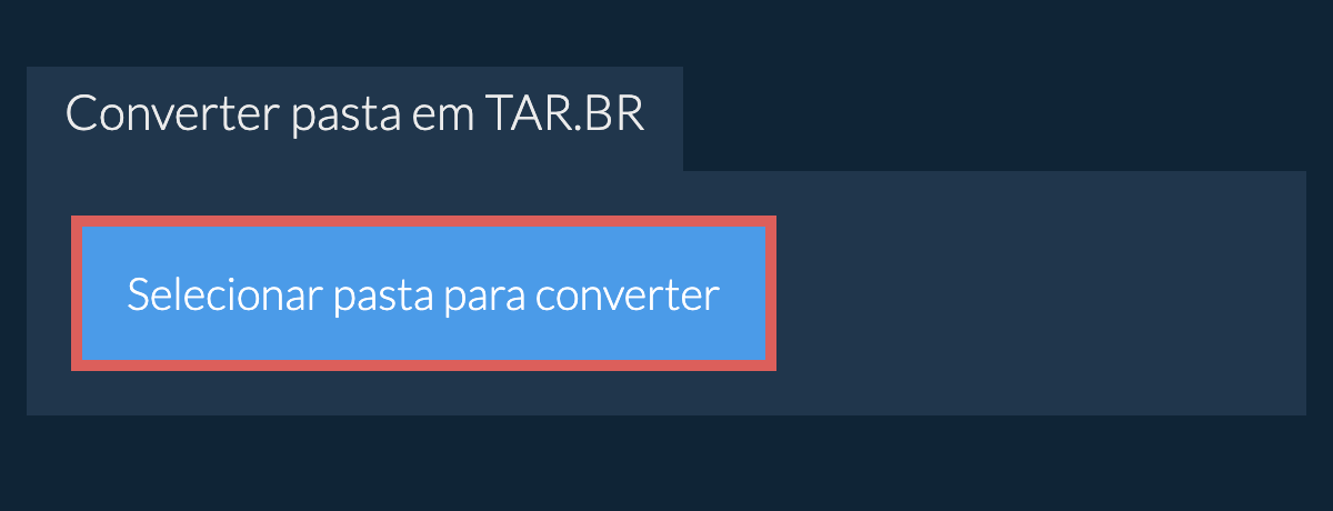 Converter pasta em tar.br
