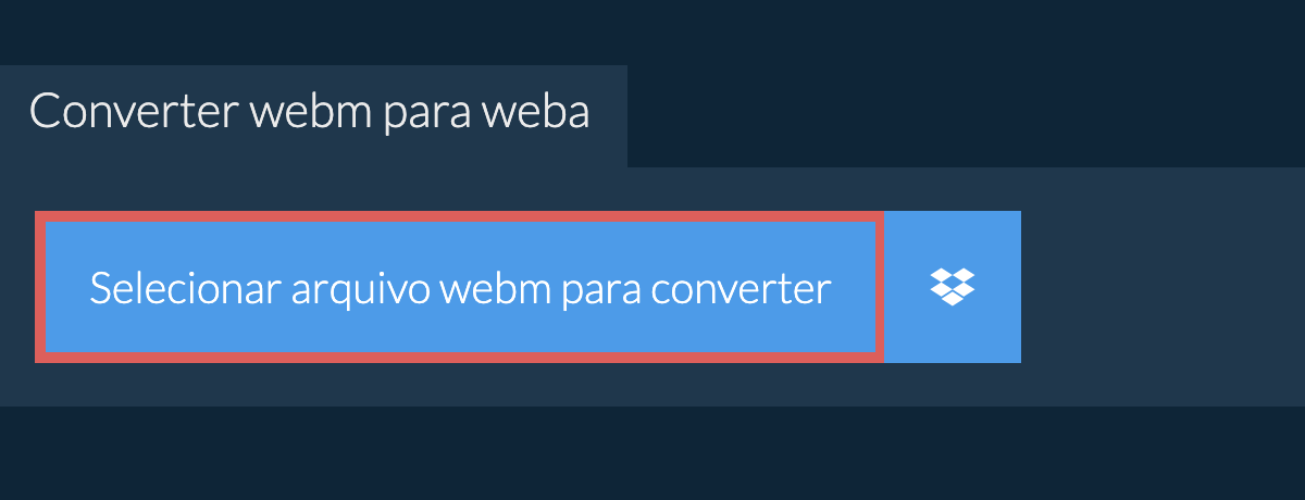 Converter webm para weba