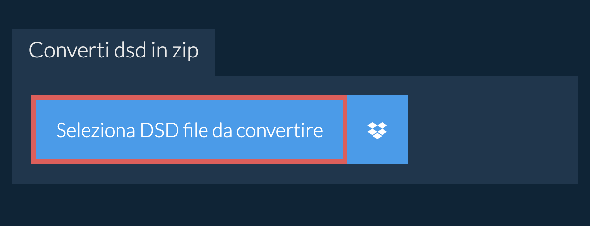 Converti dsd in zip