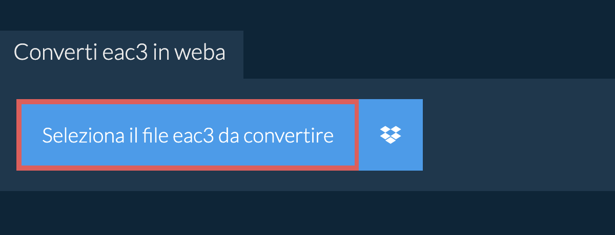 Converti eac3 in weba