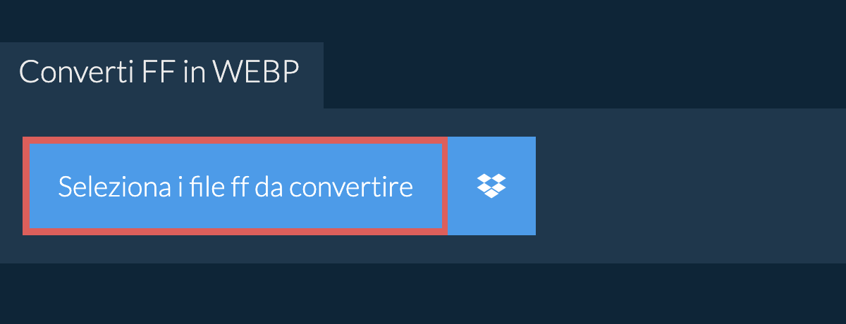 Converti ff in webp
