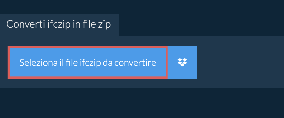 Converti ifczip in file zip