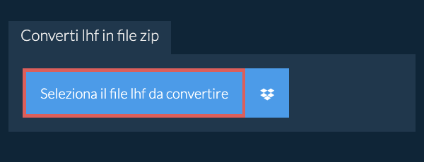 Converti lhf in file zip
