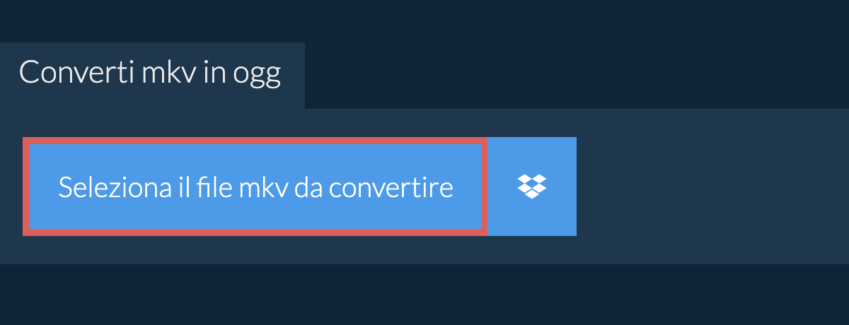 Converti mkv in ogg