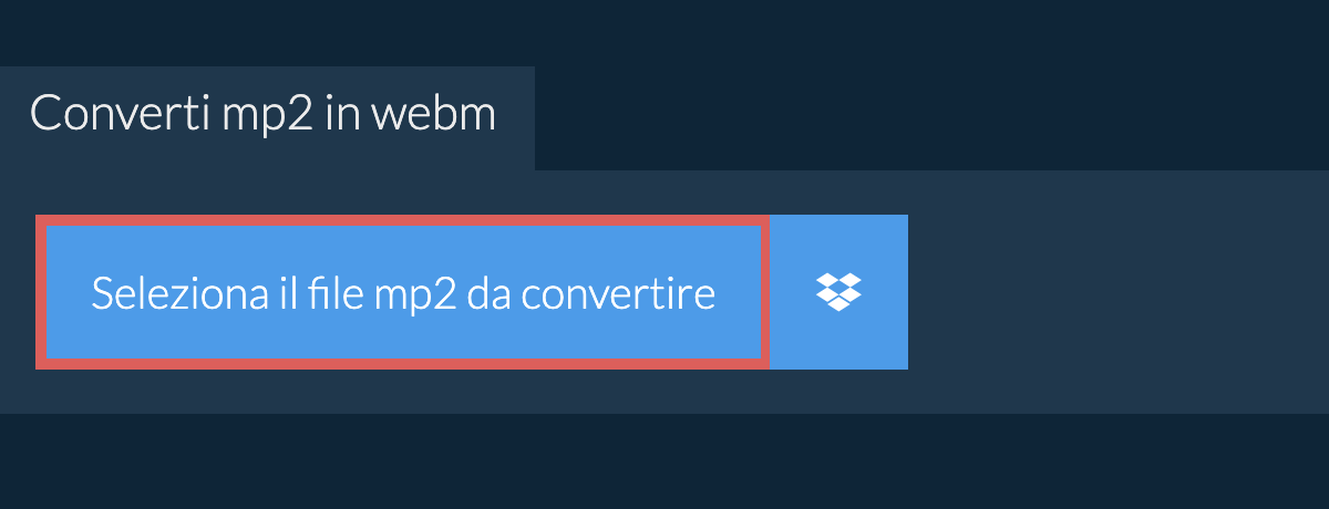 Converti mp2 in webm