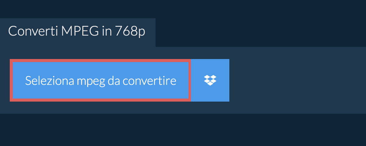 Converti mpeg in 768p