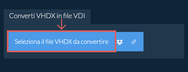 Converti VHDX in file VDI