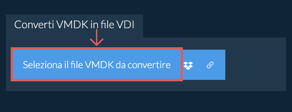 Converti VMDK in file VDI