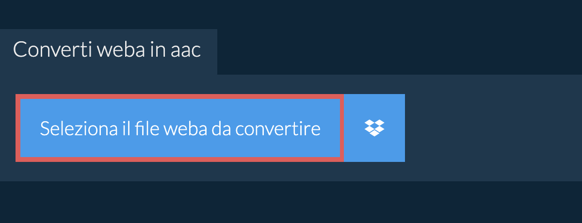 Converti weba in aac