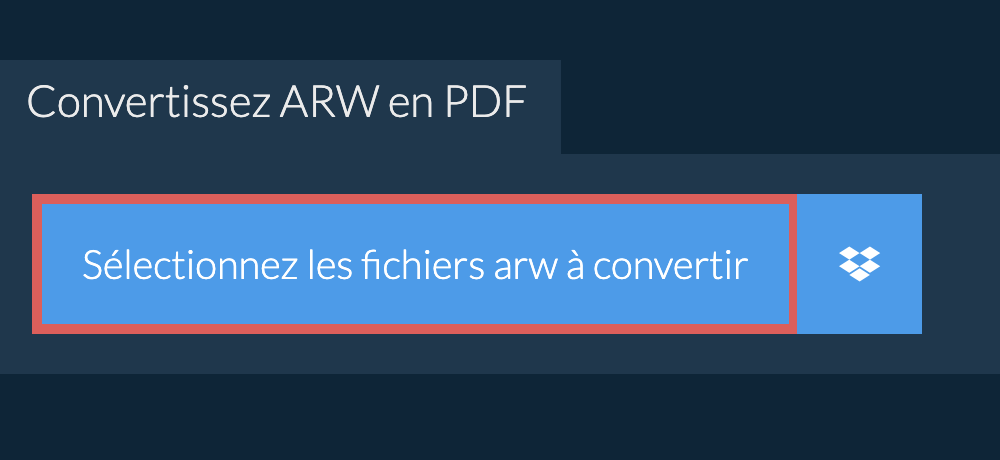 Convertissez arw en pdf