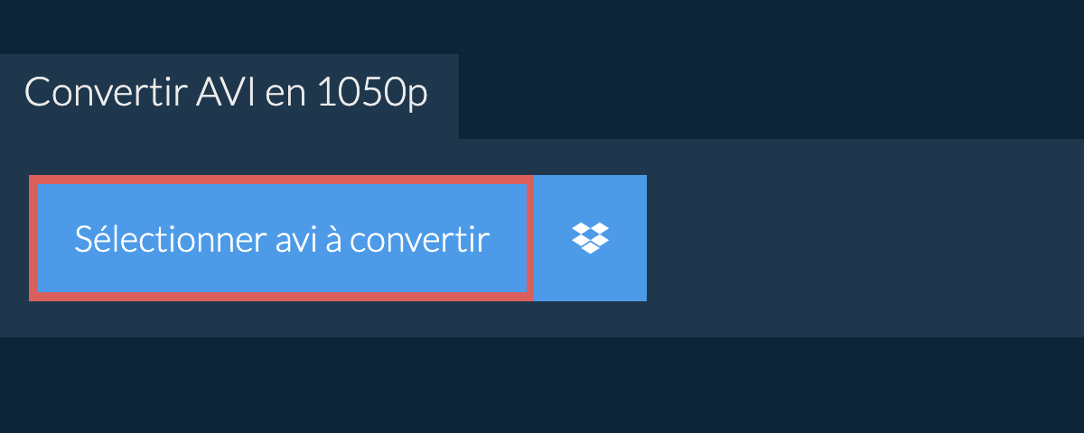 Convertir avi en 1050p