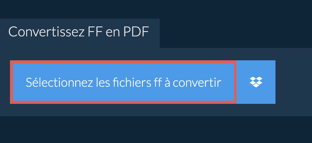 Convertissez ff en pdf