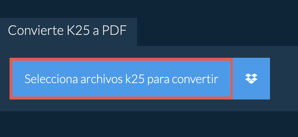 Convierte k25 a pdf