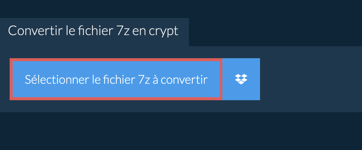 Convertir le fichier 7z en crypt