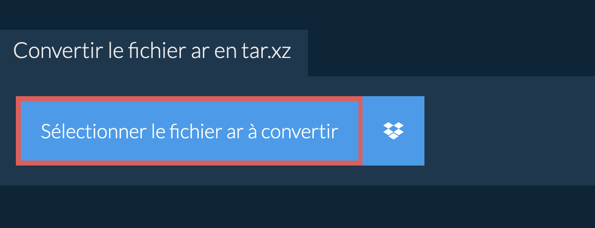 Convertir le fichier AR en TAR.XZ