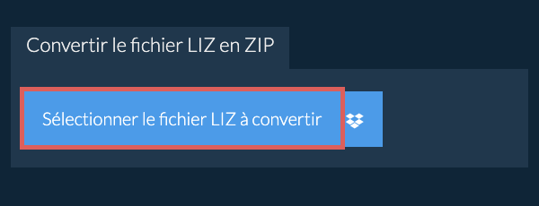 Convertir le fichier LIZ en ZIP