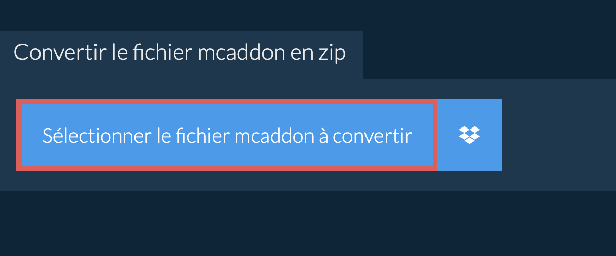 Convertir le fichier mcaddon en zip