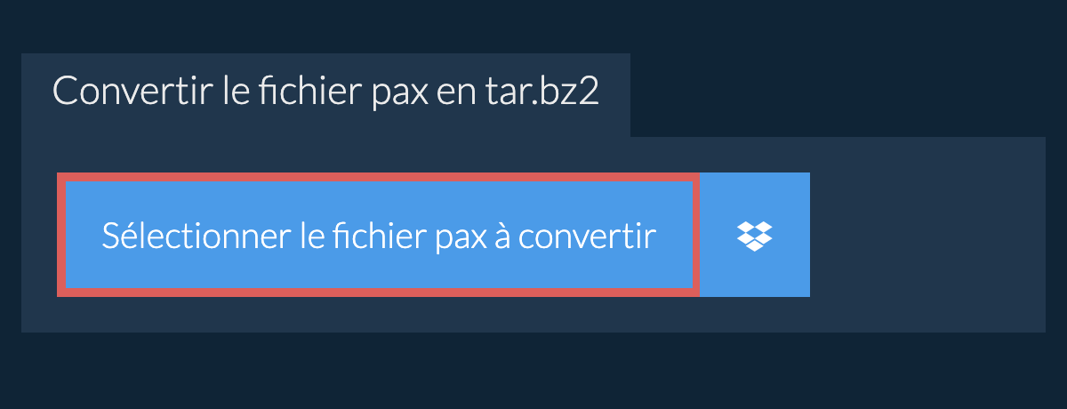 Convertir le fichier PAX en TAR.BZ2
