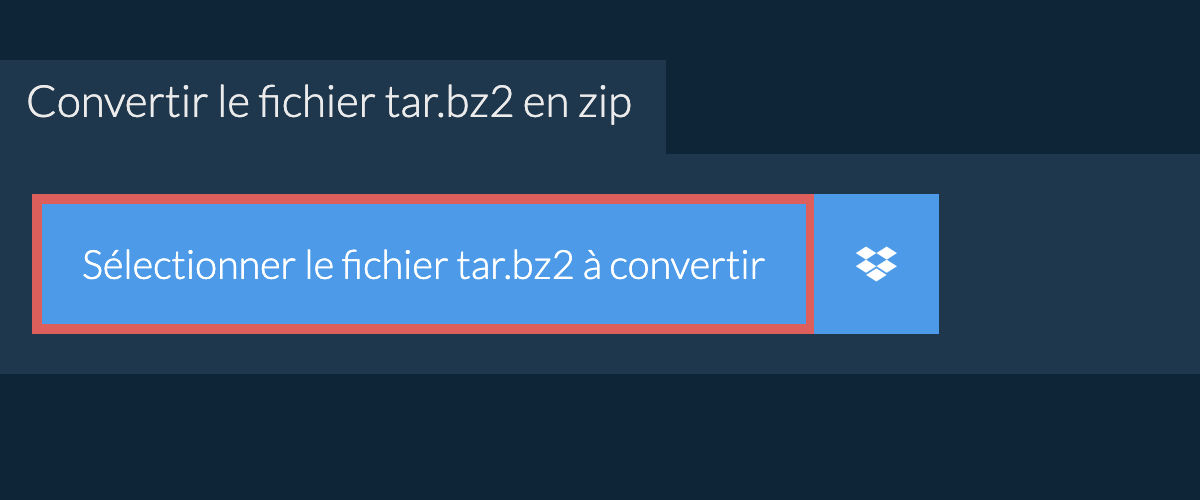 Convertir le fichier tar.bz2 en zip