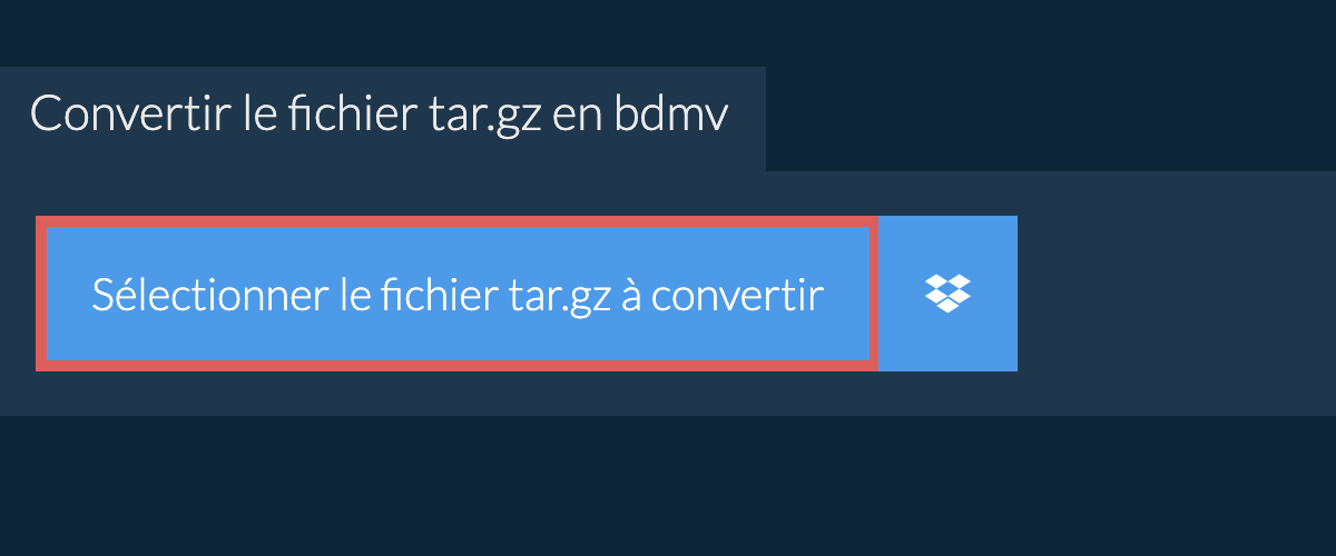 Convertir le fichier tar.gz en bdmv