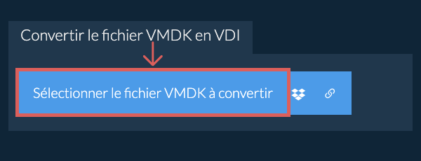 Convertir le fichier VMDK en VDI