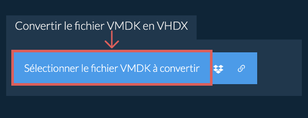 Convertir le fichier VMDK en VHDX