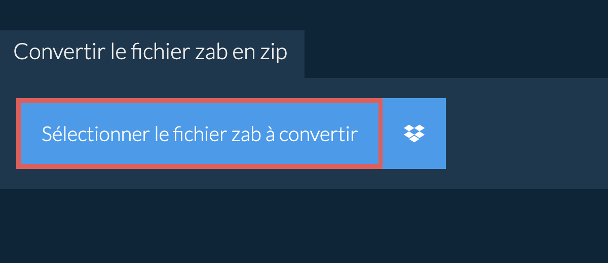 Convertir le fichier zab en zip