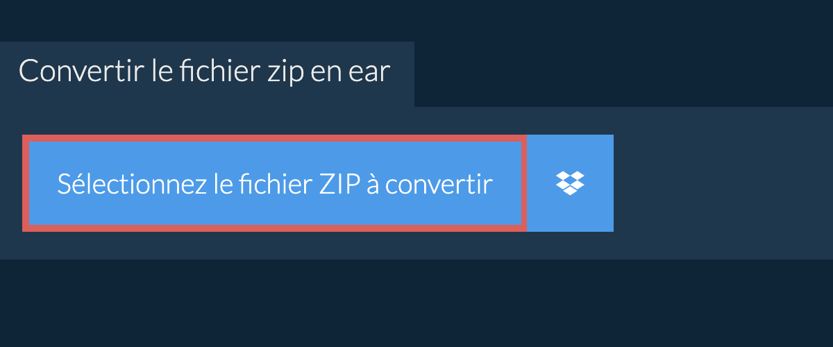 Convertir le fichier zip en ear