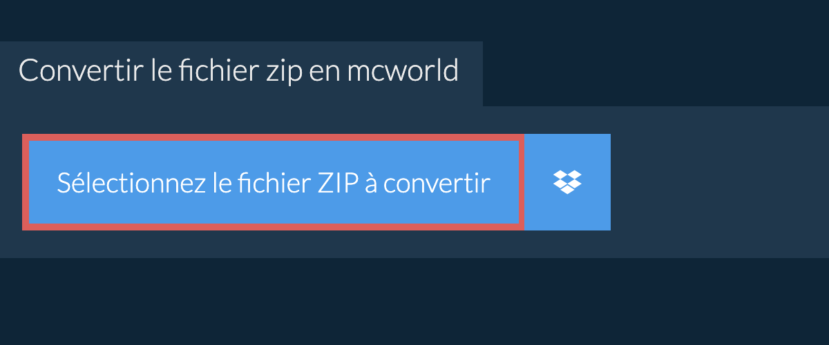 Convertir le fichier zip en mcworld