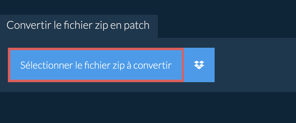 Convertir le fichier zip en patch