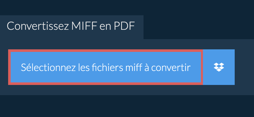 Convertissez miff en pdf