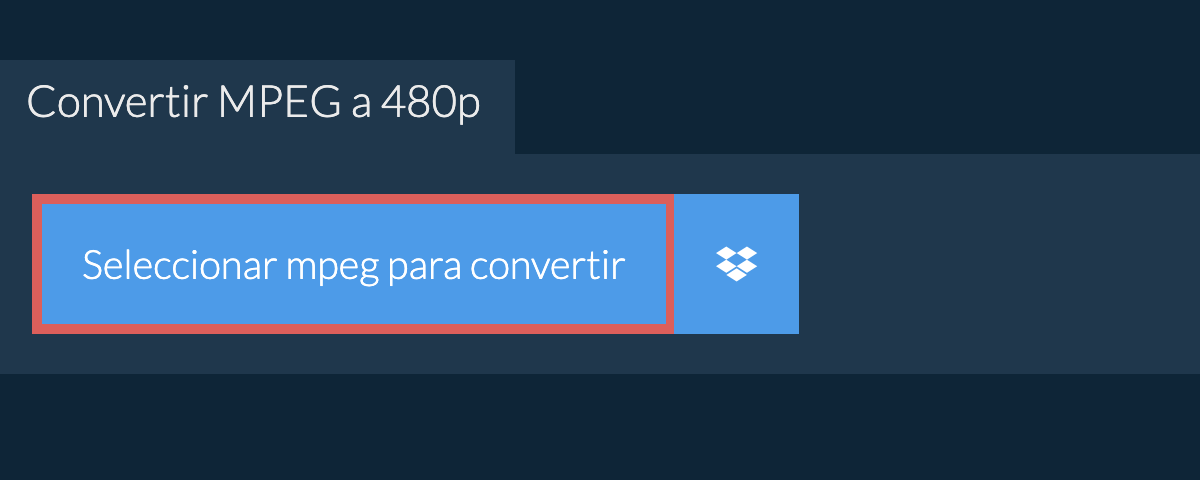 Convertir mpeg a 480p