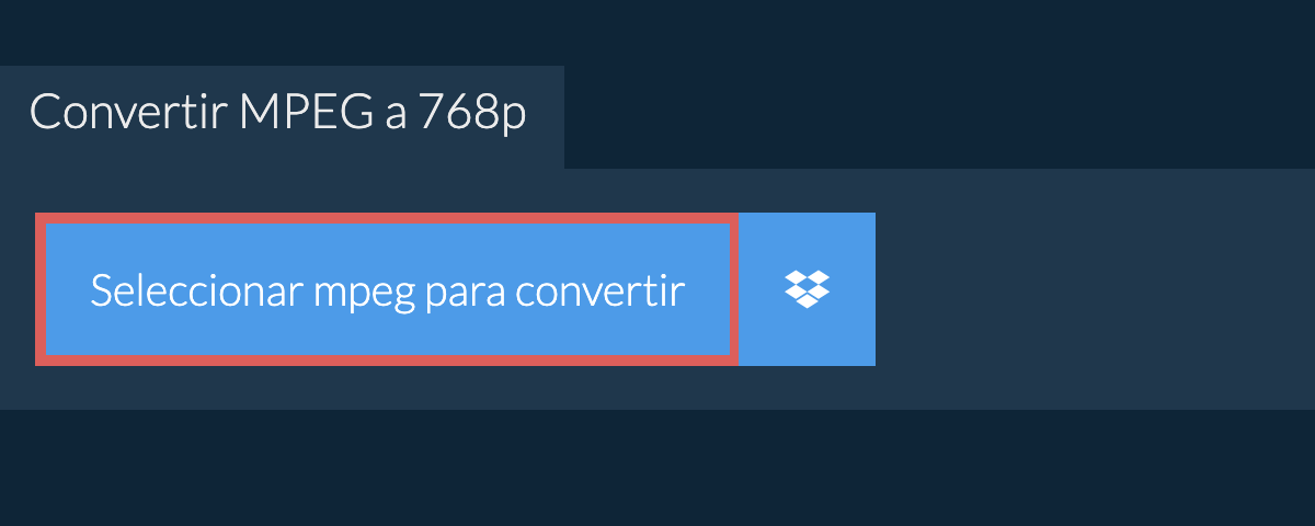 Convertir mpeg a 768p