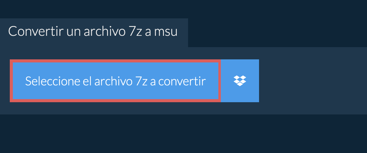 Convertir un archivo 7z a msu