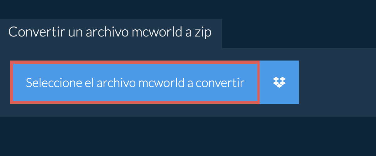 Convertir un archivo mcworld a zip
