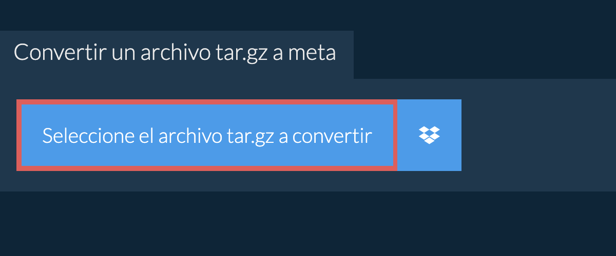 Convertir un archivo tar.gz a meta