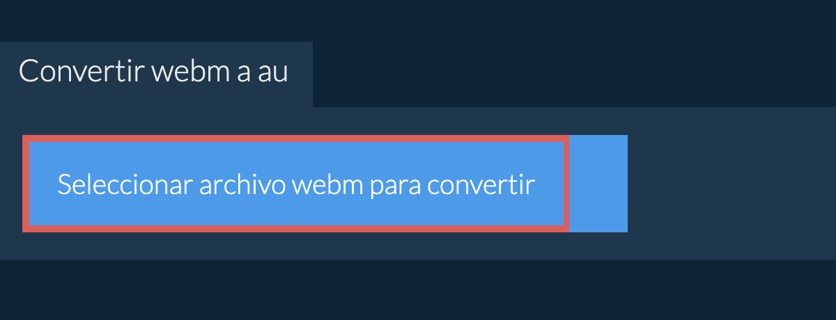 Convertir webm a au