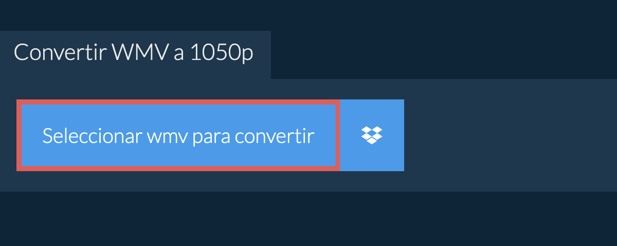 Convertir wmv a 1050p