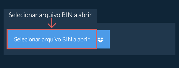Selecionar arquivo BIN a abrir