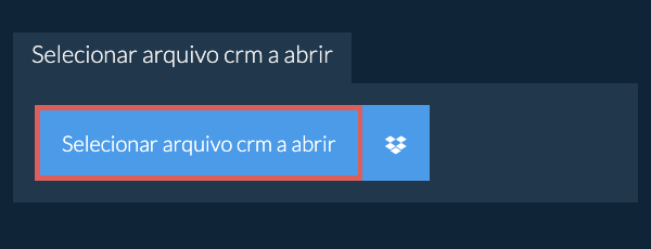 Selecionar arquivo crm a abrir
