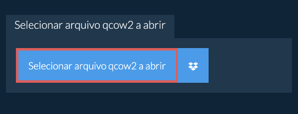 Selecionar arquivo qcow2 a abrir