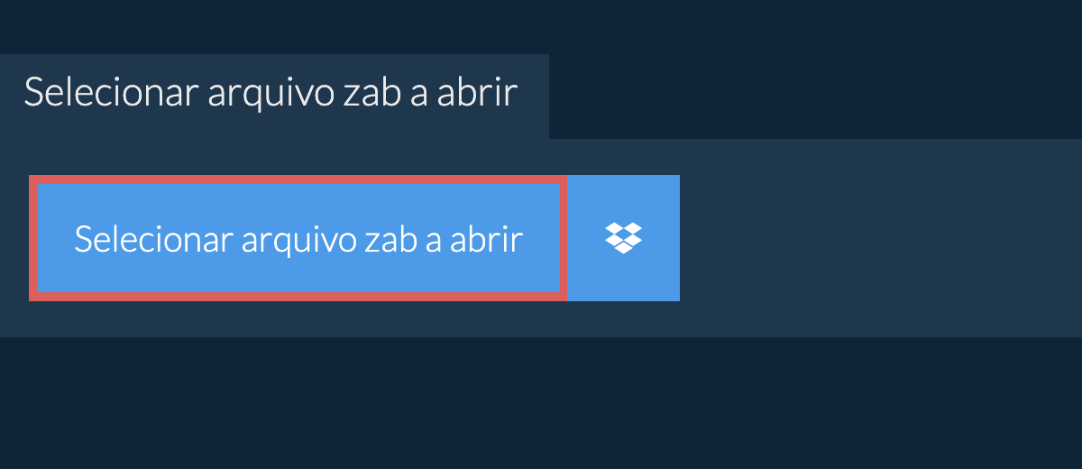 Selecionar arquivo zab a abrir