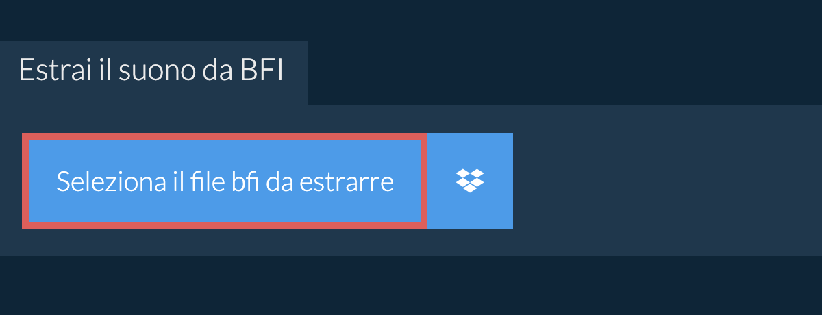 Estrai il suono da bfi