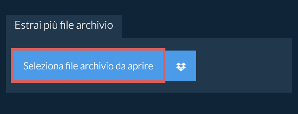 Estrai più file archivio
