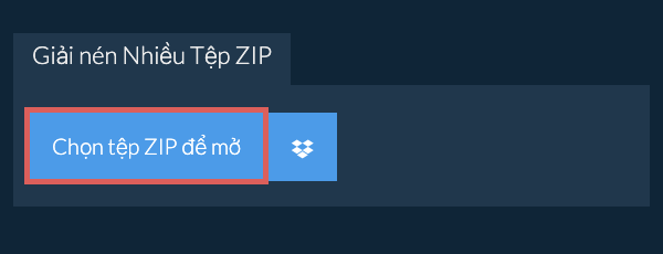 Giải nén Nhiều Tệp ZIP